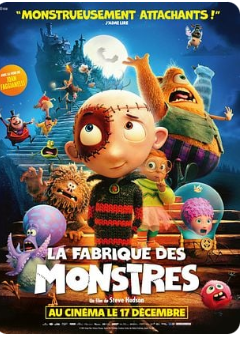 La Fabrique des monstres - La Fabrique des monstres -