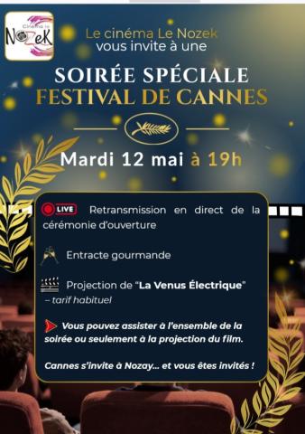 mardi 12 mai à partir de 19h Soirée spéciale Cannes ( 19h cérémonie d'ouverture, entr'acte gourmand et 20h30 mardi 12 mai à partir de 19h Soirée spéciale Cannes ( 19h cérémonie d'ouverture, entr'acte gourmand et 20h30